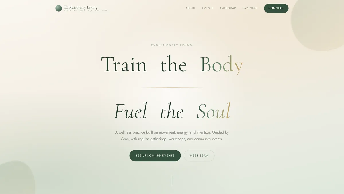 Evolutionary Living homepage: the words Train the Body set in a large green serif above Fuel the Soul in italic, on a soft cream gradient background.